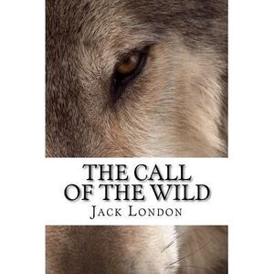 The Call of the Wild -- Jack London
